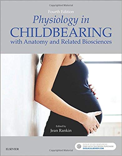 Physiology in Childbearing: with Anatomy and Related Biosciences 4th Edition
